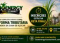 Falta uma semana para o Bioenergy Tax Summit, o principal evento sobre Reforma Tributária na Cadeia da Cana