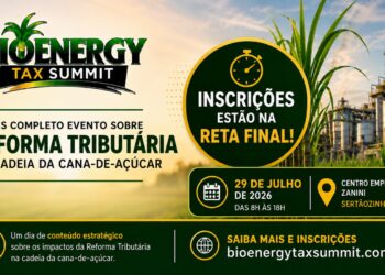 Falta uma semana para o Bioenergy Tax Summit, o principal evento sobre Reforma Tributária na Cadeia da Cana