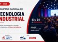 IV Simpósio Nacional de Tecnologia Industrial GEP 2026 reúne grandes nomes do setor em dois dias de conhecimento, tecnologia e negócios